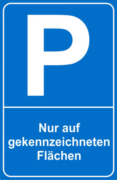Parkplatzschild Nur auf markierten Flächen parken